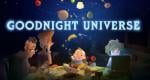 Goodnight Universe launch trailer – new adventure game is here on Nintendo Switch 2