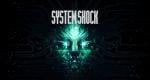 System Shock remake reveals Nintendo Switch 2, Switch release date and new trailer