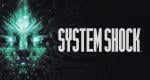 System Shock Nintendo Switch 2 and Switch launch trailer – 1994 classic is back