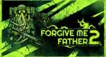 Forgive Me Father 2 shares Nintendo Switch release date, new trailer