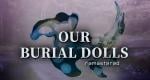 Our Burial Dolls Remastered coming to Nintendo Switch