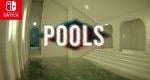 Pools hitting Nintendo Switch next week, demo out now