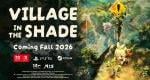 Village in the Shade announced for western release on Nintendo Switch 2, Switch