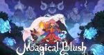 Magical Blush, a a spell-infused 2D action adventure game, announced for Nintendo Switch 2 and Switch