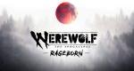 Werewolf: The Apocalypse – Rageborn announced for Nintendo Switch 2