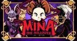Mina the Hollower dev talks about the game’s price and why it’s so cheap
