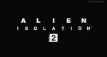 Alien Isolation 2 announced for Nintendo Switch 2