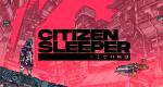 Both Citizen Sleeper games are coming to Switch 2 later this month