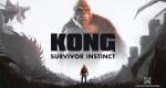 Kong: Survivor Instinct announced for Nintendo Switch