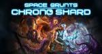 Space Grunts: Chrono Shard coming to Nintendo Switch 2 and Switch