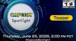 Capcom Spotlight presentation announced for June 25