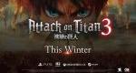 Attack on Titan 3 out this winter, new details and trailer