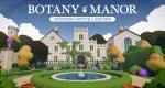 Botany Manor just got a Nintendo Switch 2 Edition