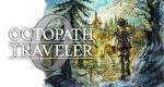 Octopath Traveler 0 update announced, adding new foe and resident