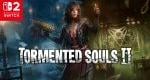 Tormented Souls 2 coming to Nintendo Switch 2