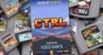 Book Review: CTRL: Essays On Video Games - An Affecting Anthology For Anyone Who Grew Up On Games