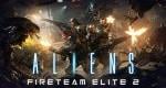 Aliens: Fireteam Elite 2 coming to Nintendo Switch 2