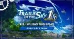 Trails in the Sky 1st Chapter 1.07 “Legacy Patch” update out now, patch notes