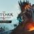 The Witcher 3 Remastered confirms free Nintendo Switch 2 upgrade if you have original Switch 1 game