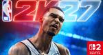 NBA 2K27 confirmed to support 60 FPS on Nintendo Switch 2, has Performance Mode