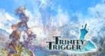 Trinity Trigger gets surprise Nintendo Switch 2 version