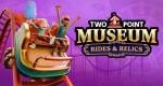 Two Point Museum announces Ride & Relics DLC