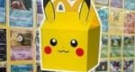 Pokémon Cards Are Seemingly Returning To McDonald's Happy Meals Soon