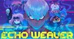 Echo Weaver launch trailer – time loop Metroidvania game hits Nintendo Switch 2