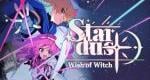 Stardust: Wish of Witch announced for Nintendo Switch 2