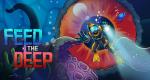 Feed the Deep announced for Nintendo Switch, from Fruit Ninja and Jetpack Joyride creator